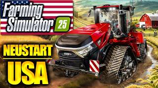 Ich wandere aus und baue eine Farm in den USA  Farming Simulator 25 [upl. by Loveridge]