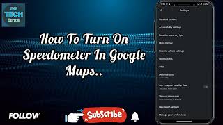 How To Turn On Speedometer In Google Maps [upl. by Amerd]