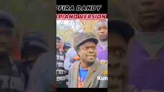 Pfira Dendy Amapiano version 🔥🔥🔥🔥 freestyle viral zimtalent afrobeat amapianko [upl. by Jahdal]