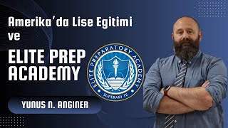 Amerika’da Lise Egitimi ve Elite Prep Academy [upl. by Aralomo]