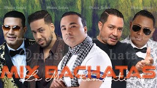 BACHATA MIX LO MEJOR  ROMEO SANTOS ZACARÍAS FERREIRA HECTOR ACOSTA FRANK REYES [upl. by Merriman]