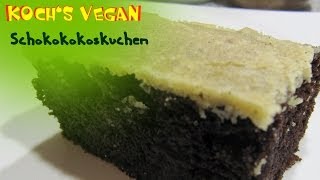 Veganer SchokoKokoskuchen  Schokoladenkuchen  Schokokuchen  vegane Rezepte von Kochs vegan [upl. by Scheck]