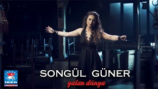 Songül Güner  Yalan Dünya  Official Video © 2015 İber Prodüksiyon [upl. by Ordnaxela]