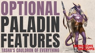 Optional Paladin Class Features  Tashas Cauldron of Everything [upl. by Roydd]