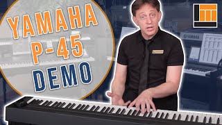 Yamaha P45 88Note Digital Piano Product Demonstration [upl. by Venn361]