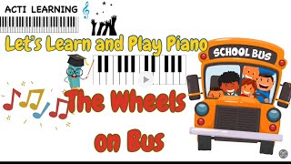 The Wheels on The Bus Piano PlayAlong [upl. by Cob]