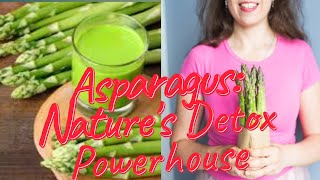 Asparagus natures detox powerhouse [upl. by Toomay]