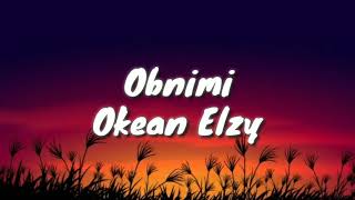 Obnimi  Okean Elzy LyricsLetra Español  pop a perky just to start up [upl. by Rudin938]