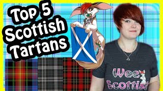 Top 5 Scottish Tartans [upl. by Range]