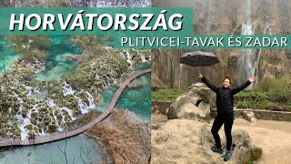 HORVÁTORSZÁG  Plitviceitavak és Zadar városa [upl. by Merrick901]