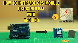 How to Connect GPS module with Arduino  HINDI [upl. by Enailil]