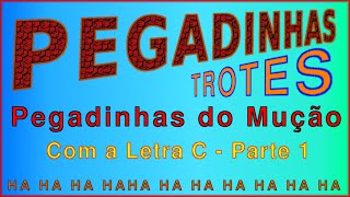 Pegadinha Trote do Mução com a Letra C  Parte 1 [upl. by Dell779]