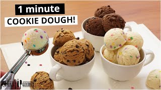 1 Minute EDIBLE COOKIE DOUGH🍪 3 EASY Ways Small Batch Edible Cookie Dough Recipe [upl. by Eberto]