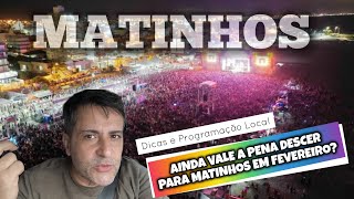 Veja o que fazer em MATINHOS agora que o CARNAVAL terminou Tem shows passeios Vem conferir [upl. by Anhcar514]