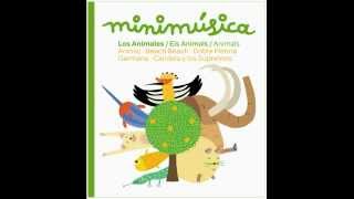 minimúsica Vol3  Els animals  Los Animales  Animals [upl. by Neelyt800]