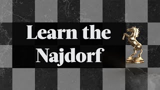 Learn the Najdorf English Attack 1  Chess Openings Explained  NM Caleb Denby [upl. by The911]