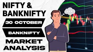 30 OCTOBER NIFTY AND BANKNIFTY MARKET PREDICTION AND TREND  BANKNIFTY EXPIRY BY ASX TRADES [upl. by Aramoiz568]