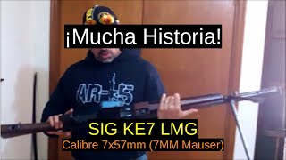 80 SIG KE7 de Infantería Ligera  Calibre 7x57mm 7mm Mauser [upl. by Kendy208]