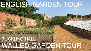 Walled Garden Tour  Grand English Country House Blickling Hall Walled Garden Tour [upl. by Ahsiret170]