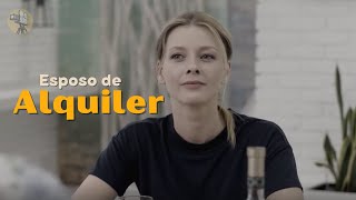 Esposo de Alquiler ¡Una Comedia Romántica Imperdible [upl. by Ynohta]