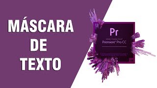 MASCARA DE TEXTO EN ADOBE PREMIERE DIRECTO AL ASUNTO [upl. by Kubetz69]