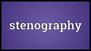 Stenography Meaning [upl. by Bernette]