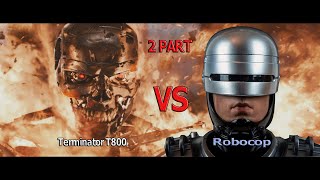 Robocop vs Terminator  T800  Official Trailer 2 part [upl. by Wilber803]