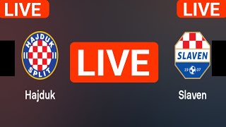 HNK Hajduk Split vs NK Slaven Belupo live match today score updates  HNL League Croatia [upl. by Einnob]