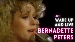 Bernadette Peters  Wake Up and Live [upl. by Neerod556]