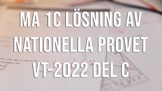 Matematik 1c  Nationella provet vt2022 del C [upl. by Kcirderfla]