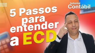 ECD de forma simples  Escrituração Contábil Digital [upl. by Elwira]