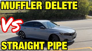 Honda Accord Sport 20 Turbo MUFFLER DELETE vs STRAIGHT PIPE [upl. by Jonell261]