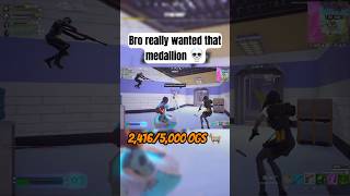 Bro NEEDED the medallion 💀 fortnite fortniteshorts fortnitememes [upl. by Wash]