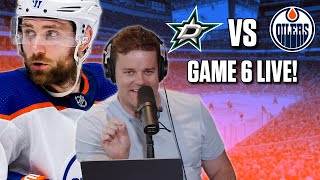 Stanley Cup Playoffs  Edmonton Oilers vs Dallas Stars Game 6 LIVE w Adam Wylde [upl. by Faunie240]