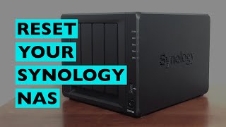 3 Ways To Reset A Synology NAS [upl. by Meri513]