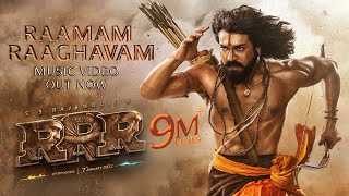 Raamam Raaghavam Song  RRR – Ram Charan NTR  MMKeeravaani  SS Rajamouli  RiseOfRam [upl. by Proffitt]