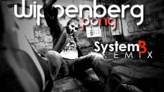 Wippenberg  Pong System B Remix [upl. by Cerelly]