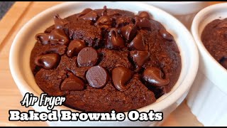 Air Fryer Baked Brownie Oats  Brownie Baked Oats Recipe [upl. by Tonkin]