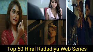 Top 50 Hiral Radadiya Web Series  Hiral Radadiya Web Series List  Hiral Radadiya [upl. by Akamaozu]