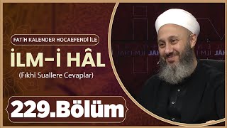 Fatih KALENDER Hocaefendi İle İlmi Hâl 229 Bölüm  27 Kasım 2024 Lâlegül TV [upl. by Ban660]