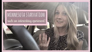 Minnesota Starvation Experiment  anorexia recovery [upl. by Chaim216]