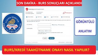 KYK BURSKREDİ TAAHHÜTNAME ONAYI NASIL YAPILIR GÖRÜNTÜLÜ ANLATIM [upl. by Tychon]