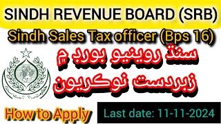 Latest Jobs In Sindh Revenue BoardSRB 2024 Sindh Sales Tax officer bps16IBAKarachiApplyonline [upl. by Nosnar]