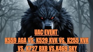 Guns Of Glory GOG Uac Event K559 AGA vs K529 KVK vs K255 Kvk vs K727 BxB vs K469 SKY [upl. by Veradia]