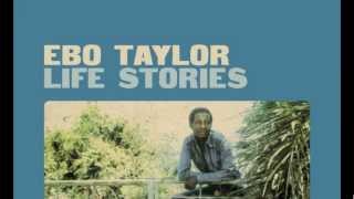 Ebo Taylor  Atwer Abroba [upl. by Aratehs467]