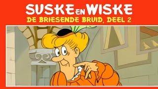 EXCL IN HD Suske en Wiske  De Briesende Bruid DEEL 2 [upl. by Goldarina]