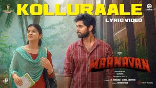 MAANAVAN  Kolluraale Lyric Video  KATHIR  GHIBRAN  SLS HENRY [upl. by Jenne165]