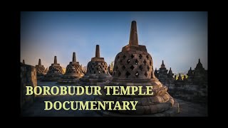 Borobudur Temple Documentary [upl. by Notsae]