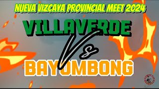 Bayombong Vs Villaverde  Nueva vizcaya Provincial meet 2024 [upl. by Sherrie]