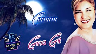 CUNUMI  GINA GIL KaraOke HD [upl. by Lymn]